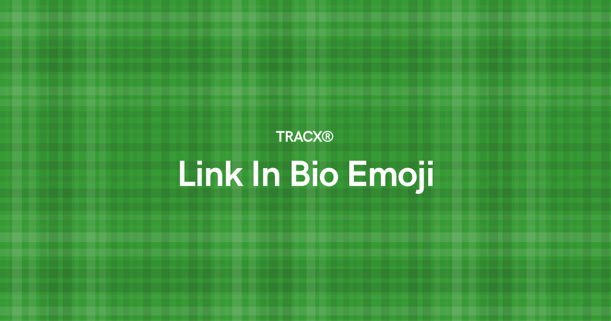 Link In Bio Emoji