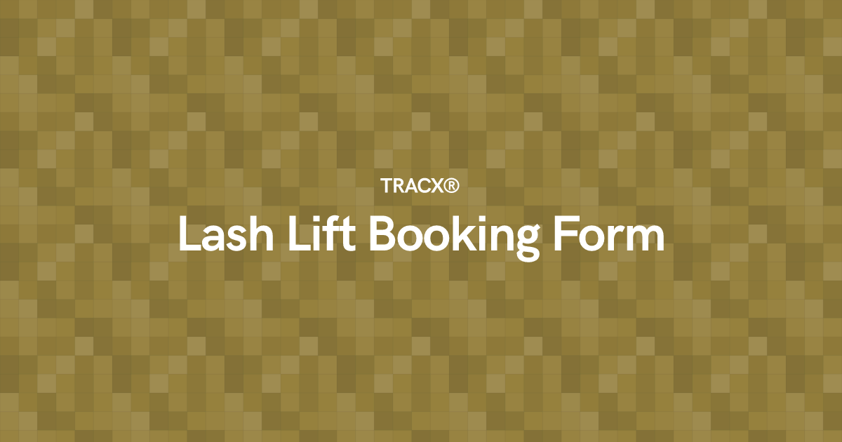 Lash Lift Booking Form