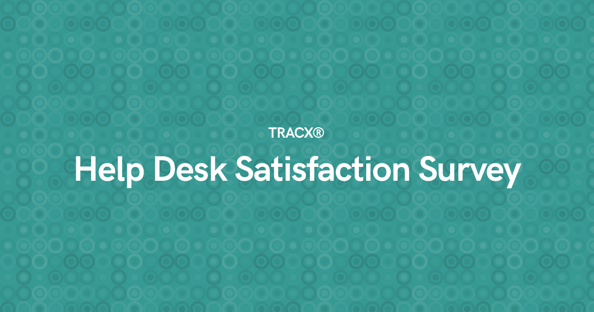 Help Desk Satisfaction Survey