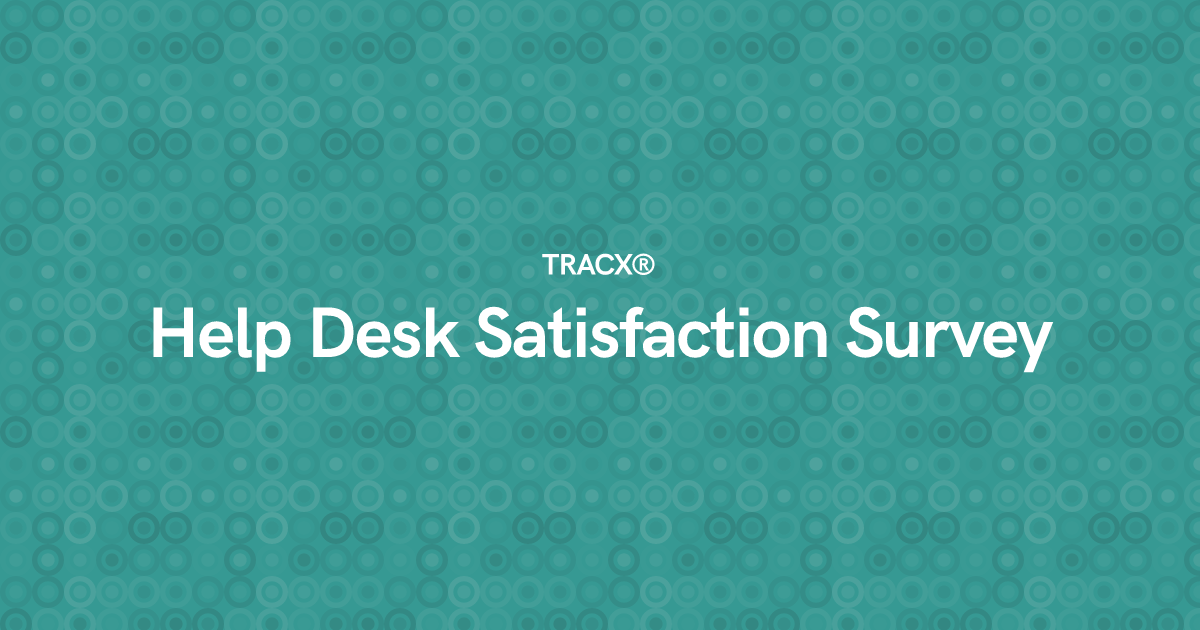 Help Desk Satisfaction Survey