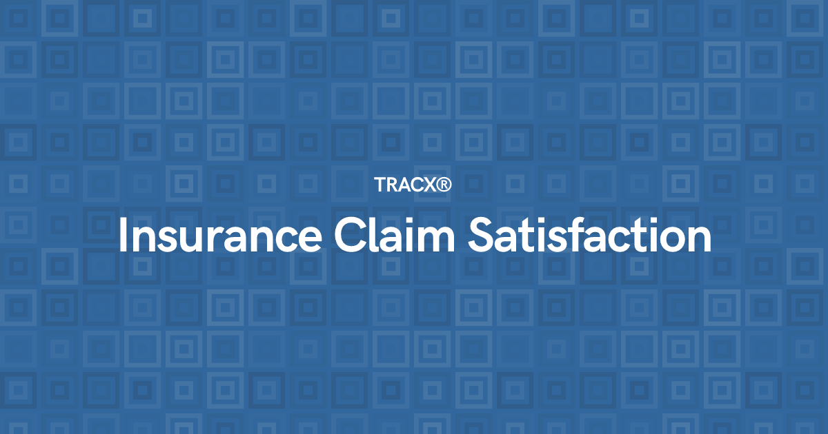 Insurance Claim Satisfaction