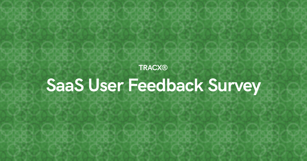 SaaS User Feedback Survey