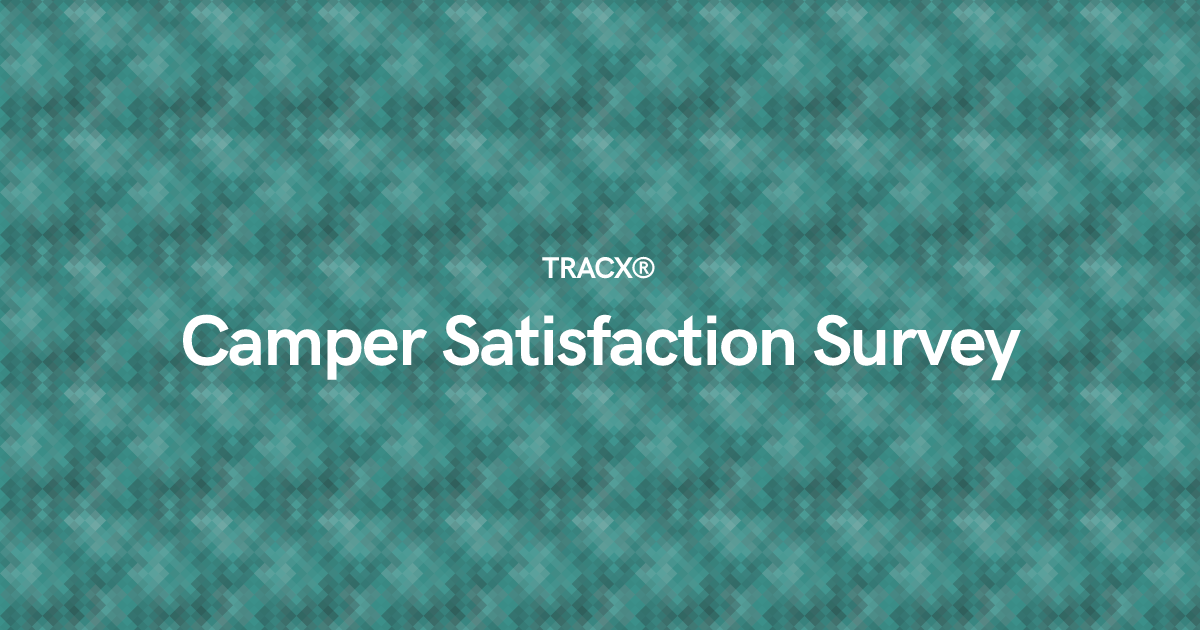 Camper Satisfaction Survey