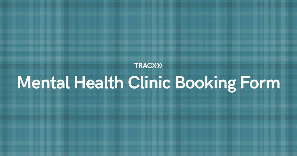 Mental Health Clinic Booking Form