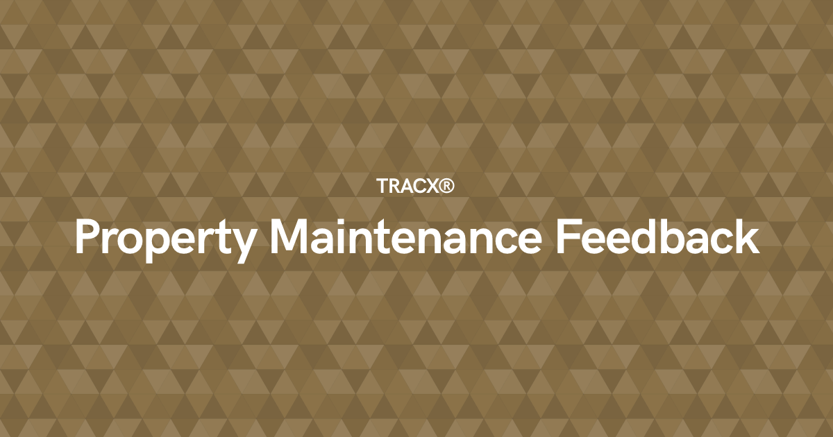 Property Maintenance Feedback