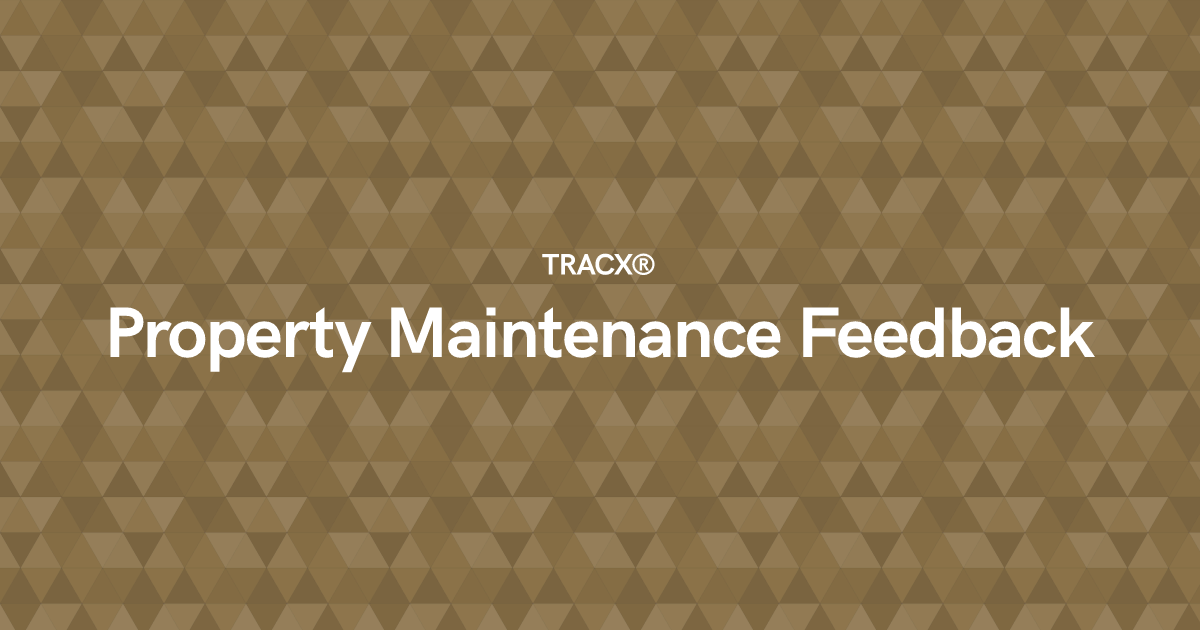 Property Maintenance Feedback