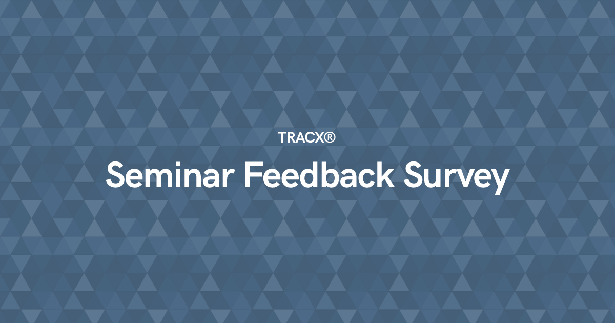 Seminar Feedback Survey