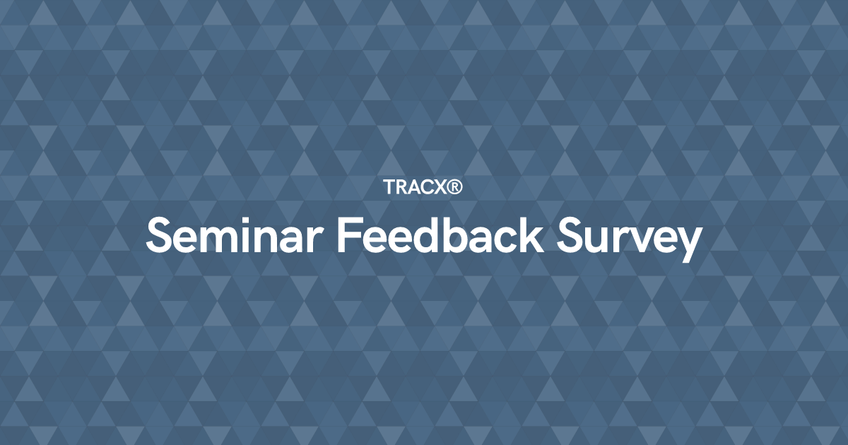 Seminar Feedback Survey