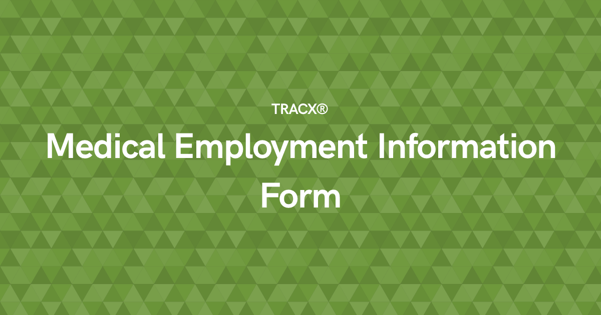 Medical Employment Information Form