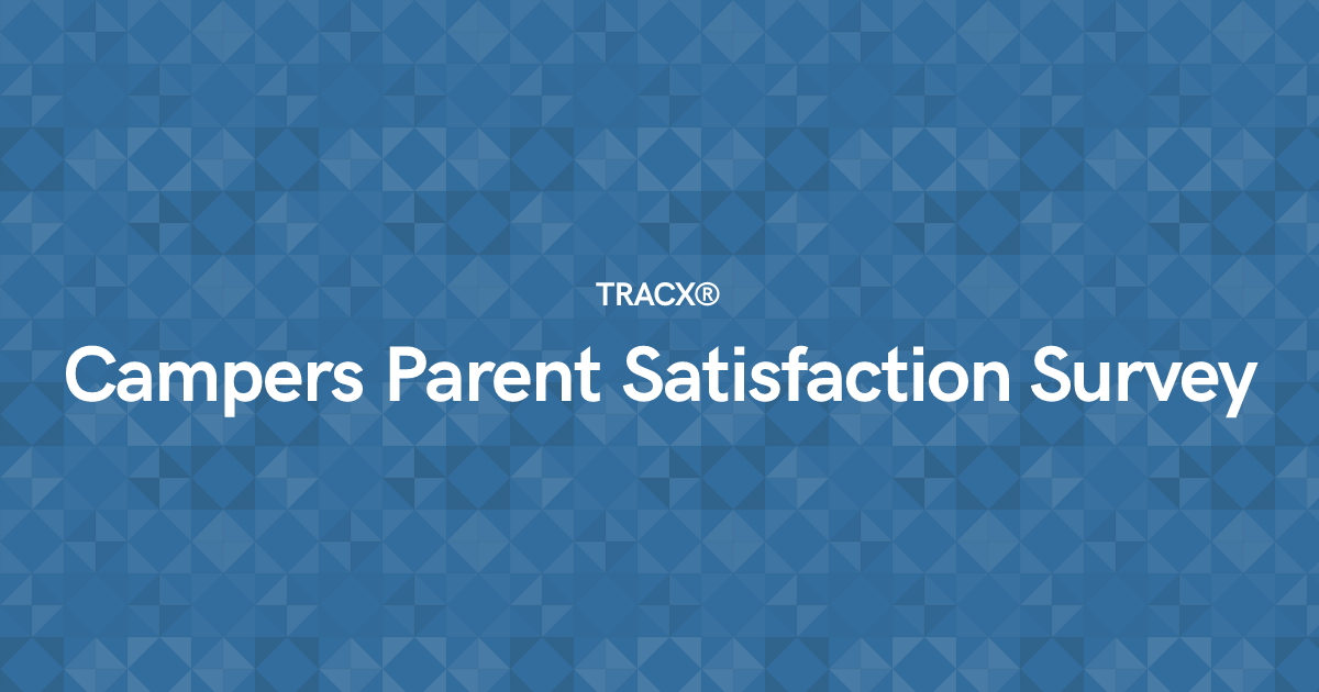 Campers Parent Satisfaction Survey