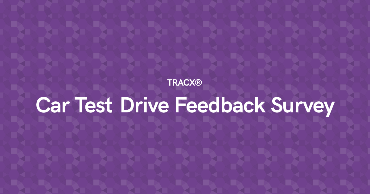 Car Test Drive Feedback Survey