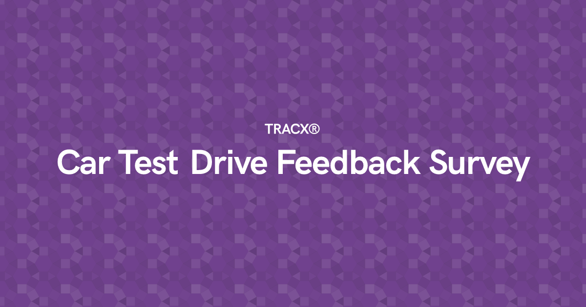 Car Test Drive Feedback Survey