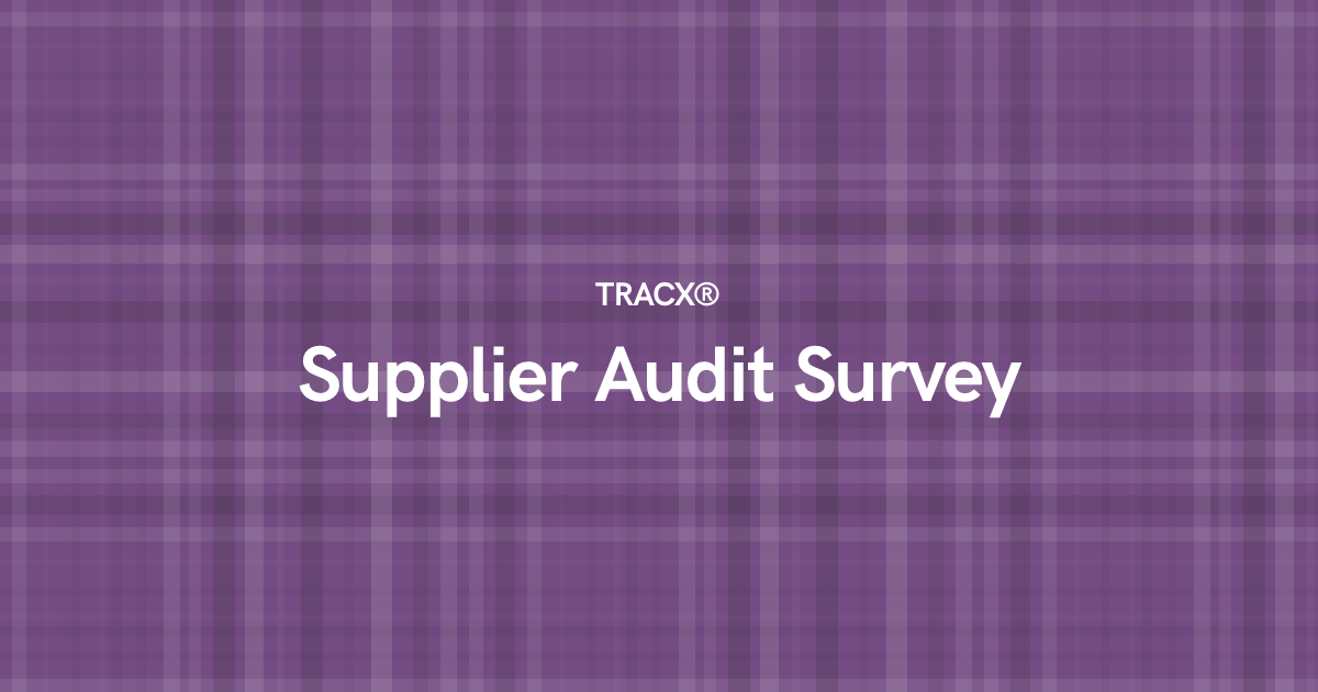 Supplier Audit Survey