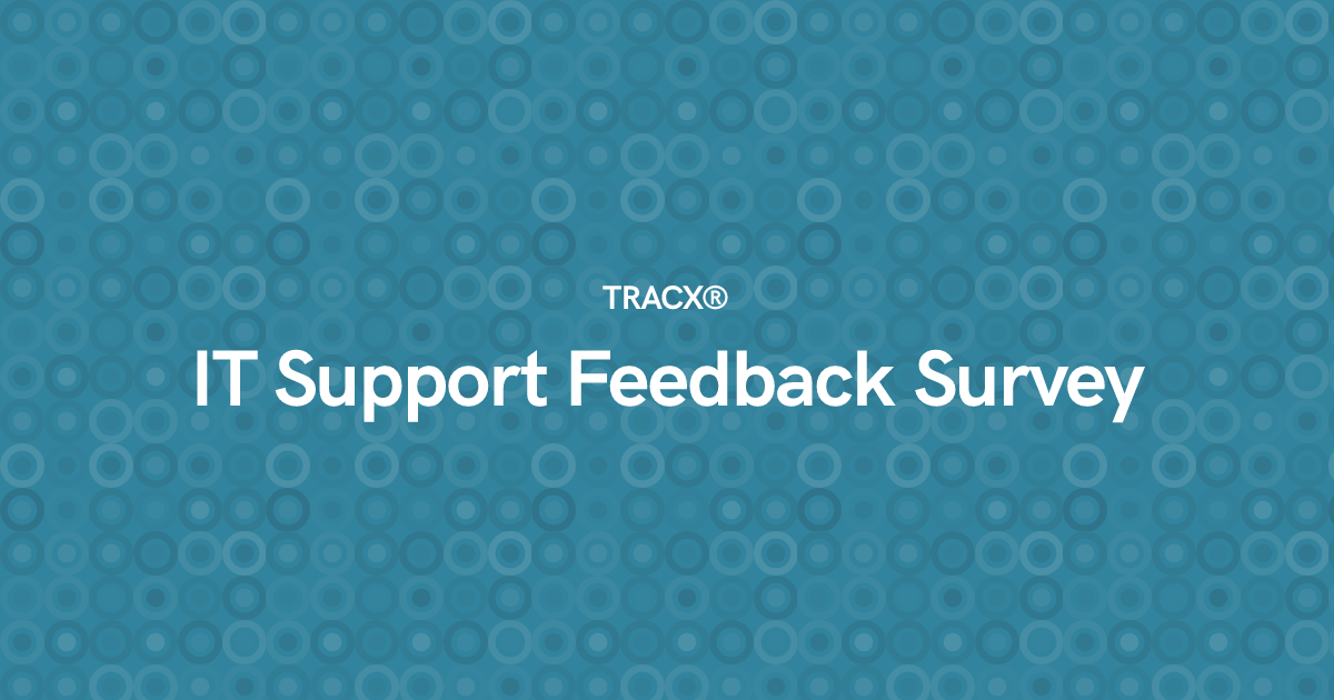 IT Support Feedback Survey