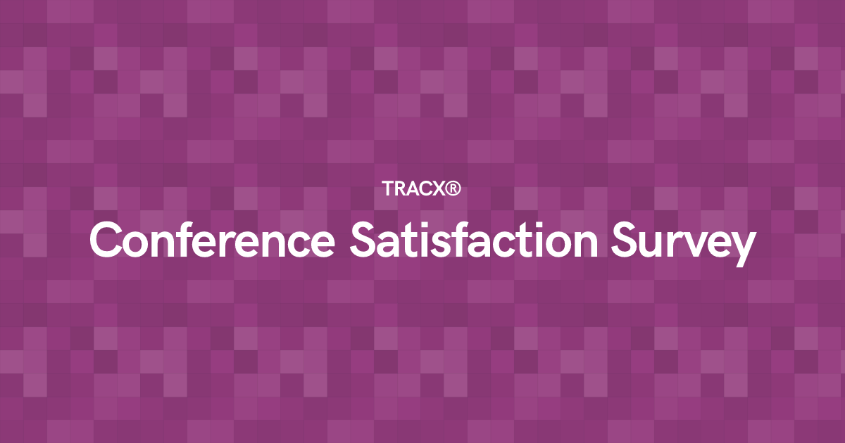 Conference Satisfaction Survey