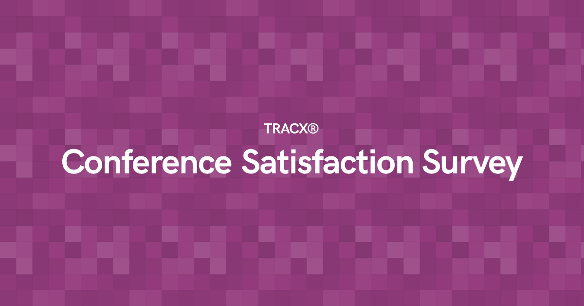 Conference Satisfaction Survey