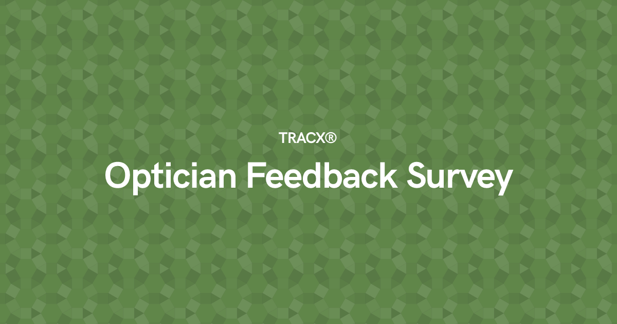Optician Feedback Survey