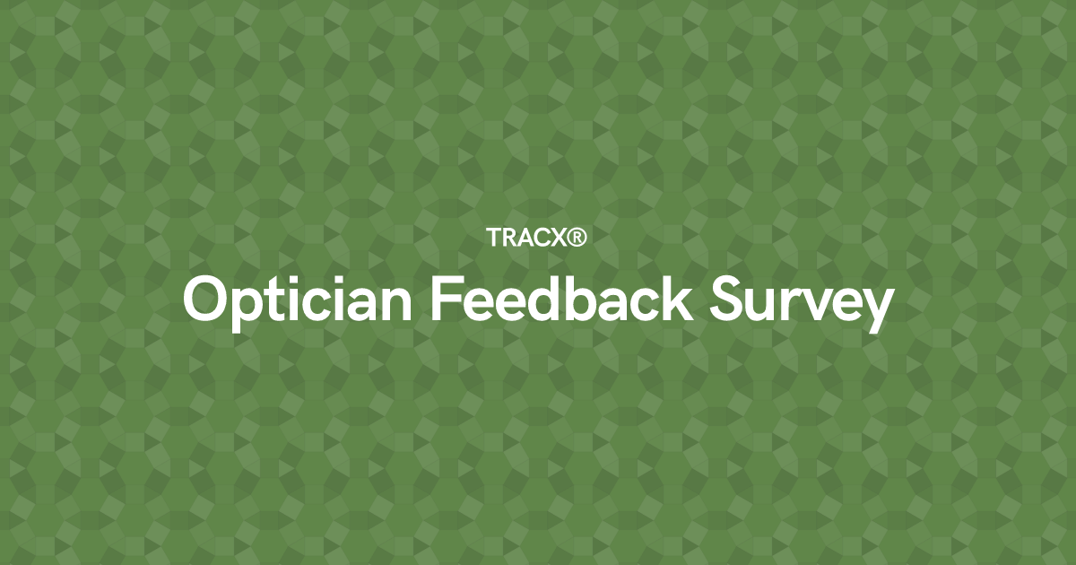 Optician Feedback Survey