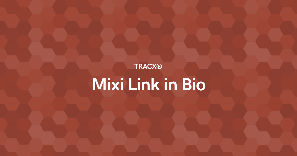 Mixi Link in Bio