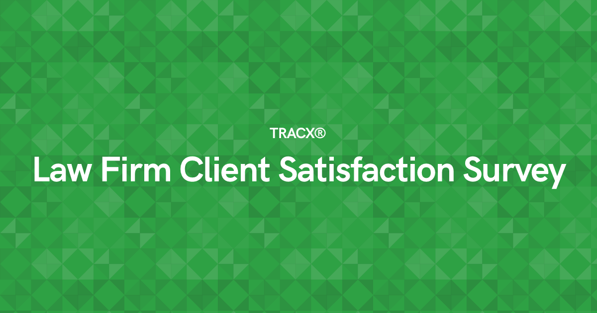 Law Firm Client Satisfaction Survey