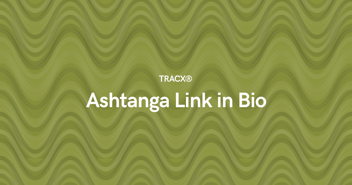 Ashtanga Link in Bio