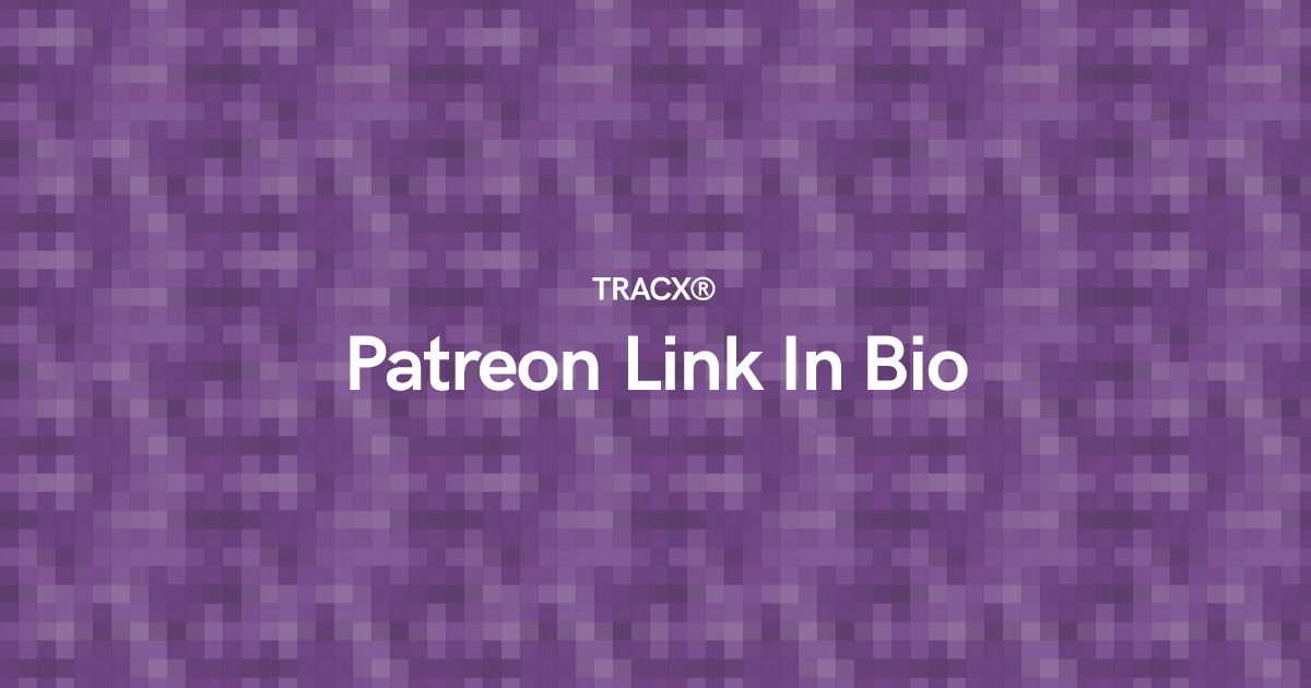 Patreon Link In Bio