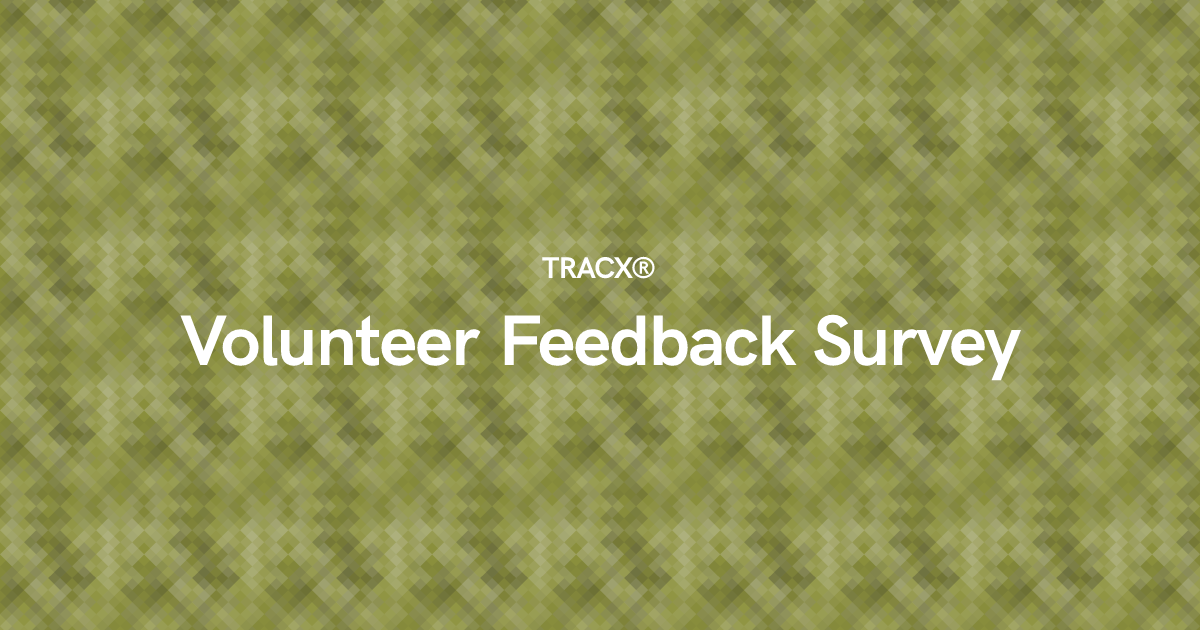 Volunteer Feedback Survey