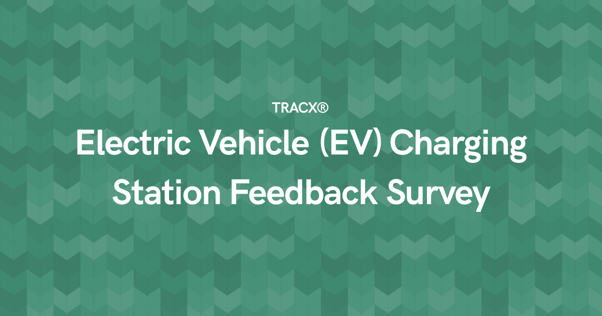 Electric Vehicle (EV) Charging Station Feedback Survey