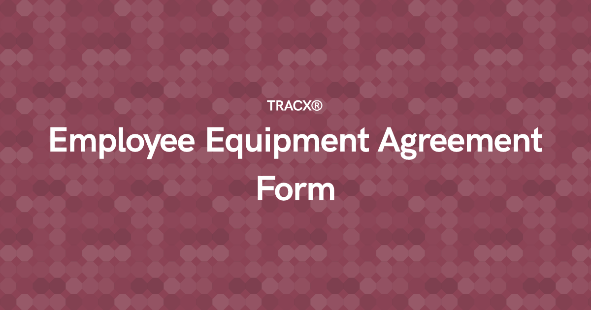 Employee Equipment Agreement Form