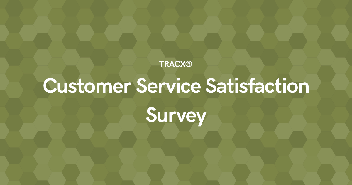 Customer Service Satisfaction Survey