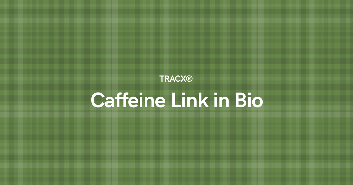 Caffeine Link in Bio
