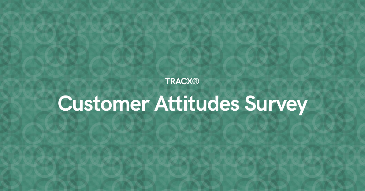 Customer Attitudes Survey