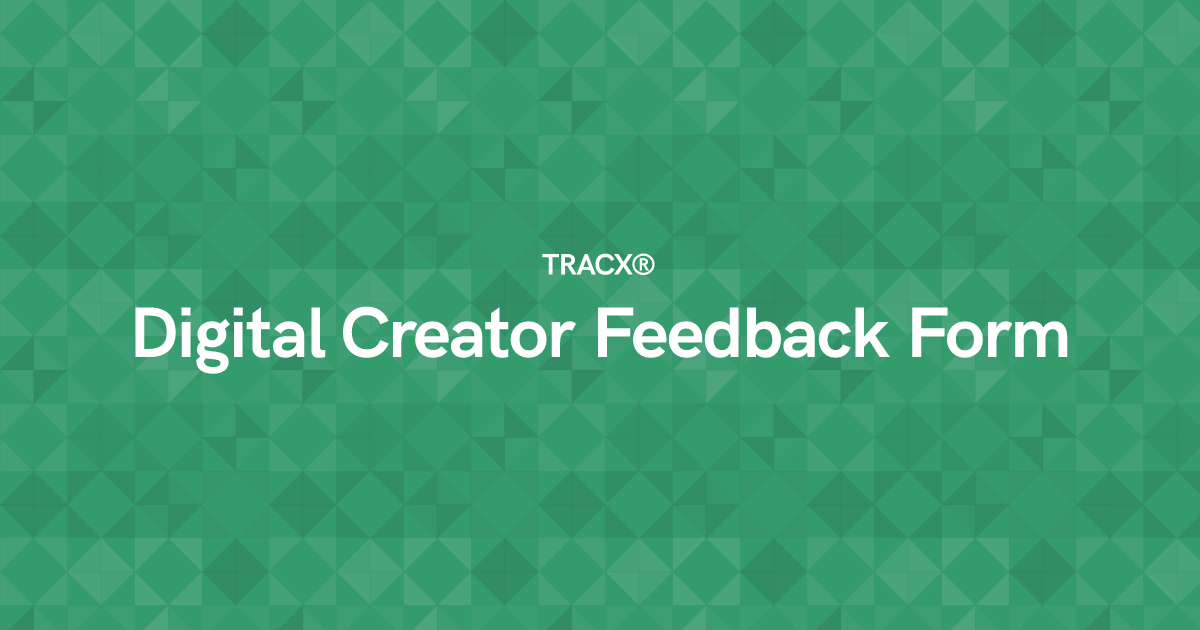 Digital Creator Feedback Form