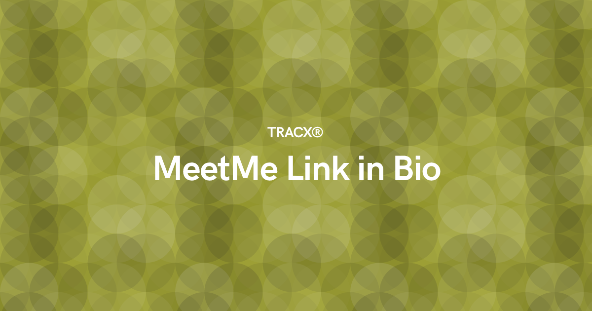 MeetMe Link in Bio