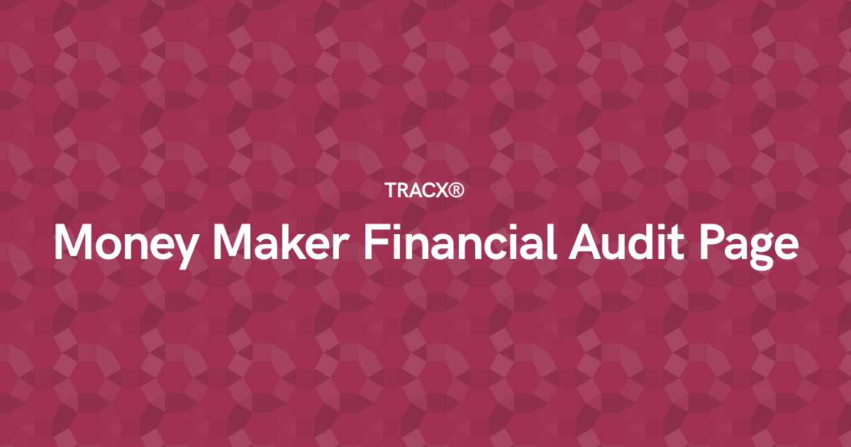 Money Maker Financial Audit Page