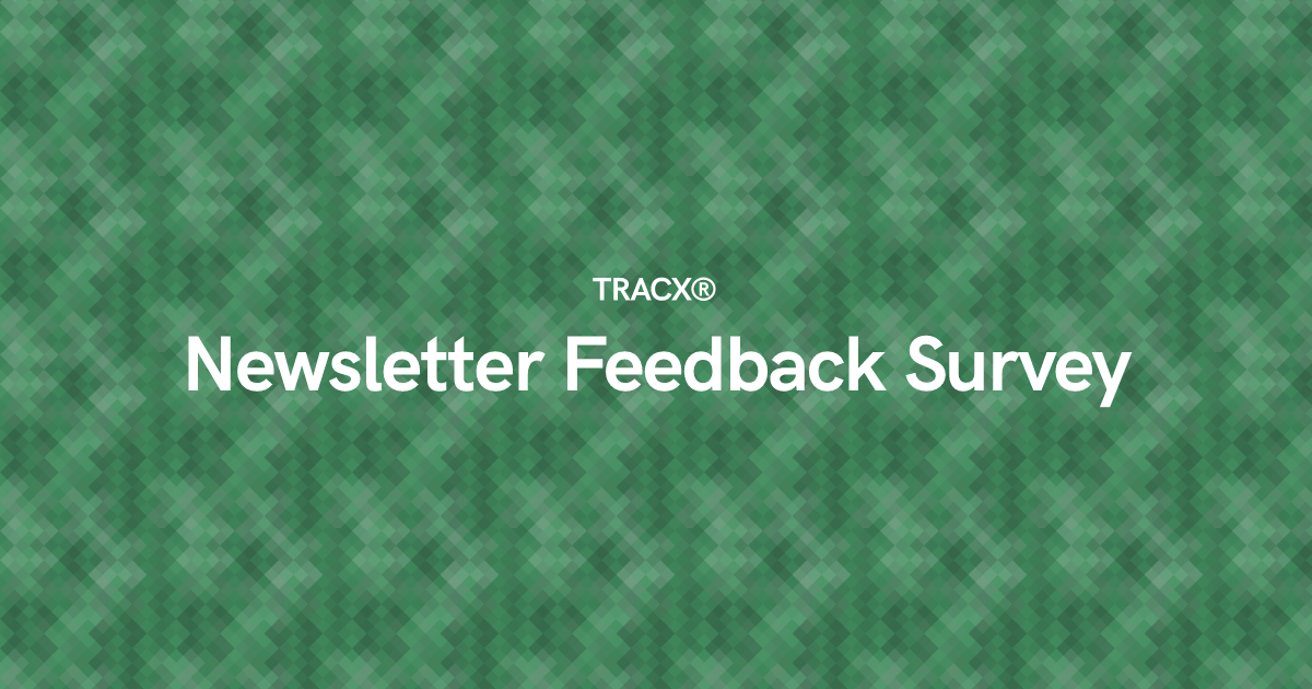 Newsletter Feedback Survey