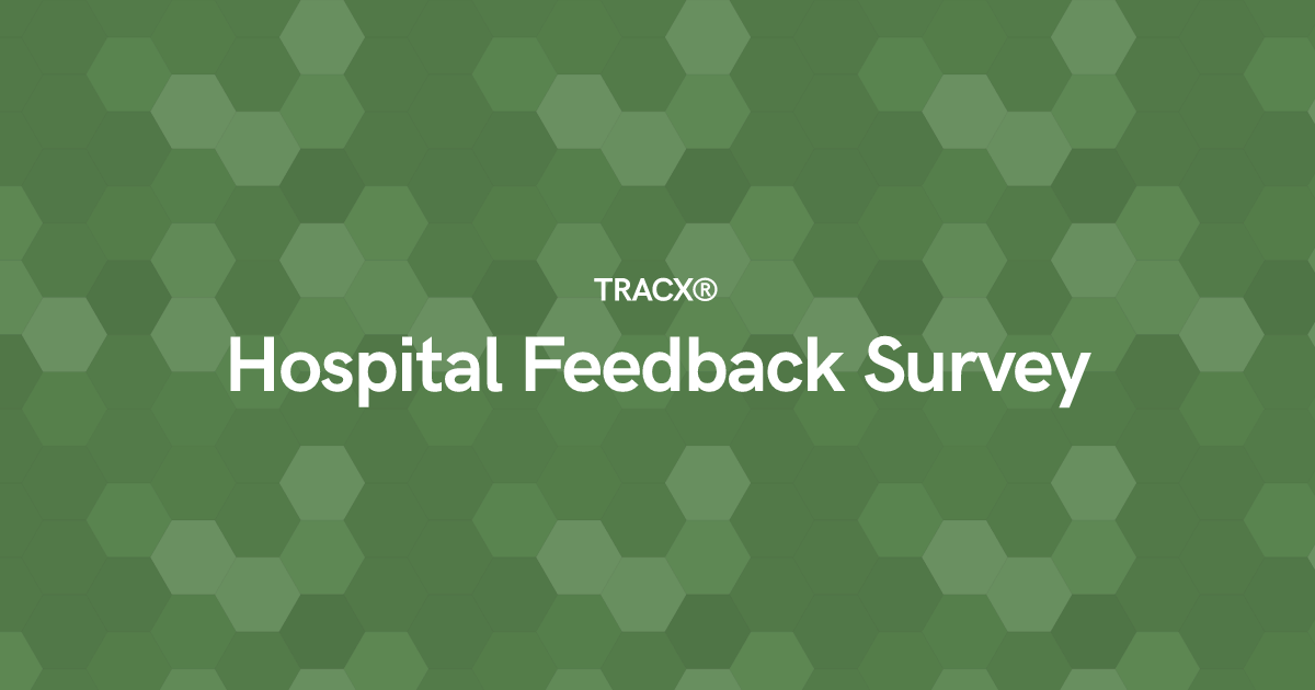 Hospital Feedback Survey