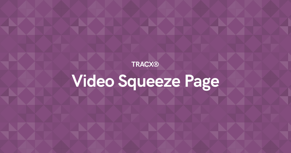 Video Squeeze Page