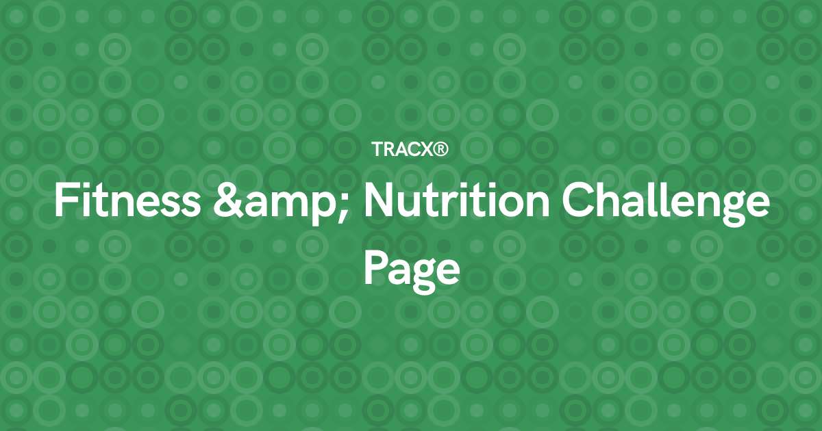 Fitness & Nutrition Challenge Page