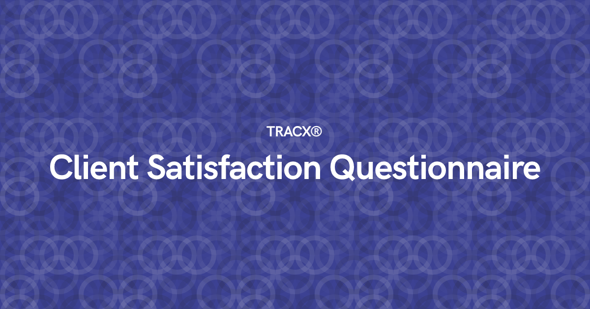 Client Satisfaction Questionnaire
