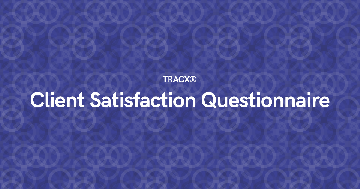 Client Satisfaction Questionnaire