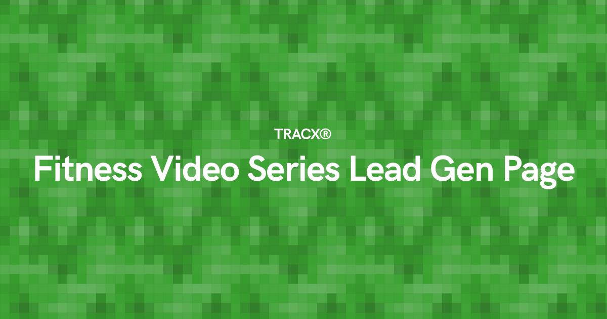 Fitness Video Series Lead Gen Page