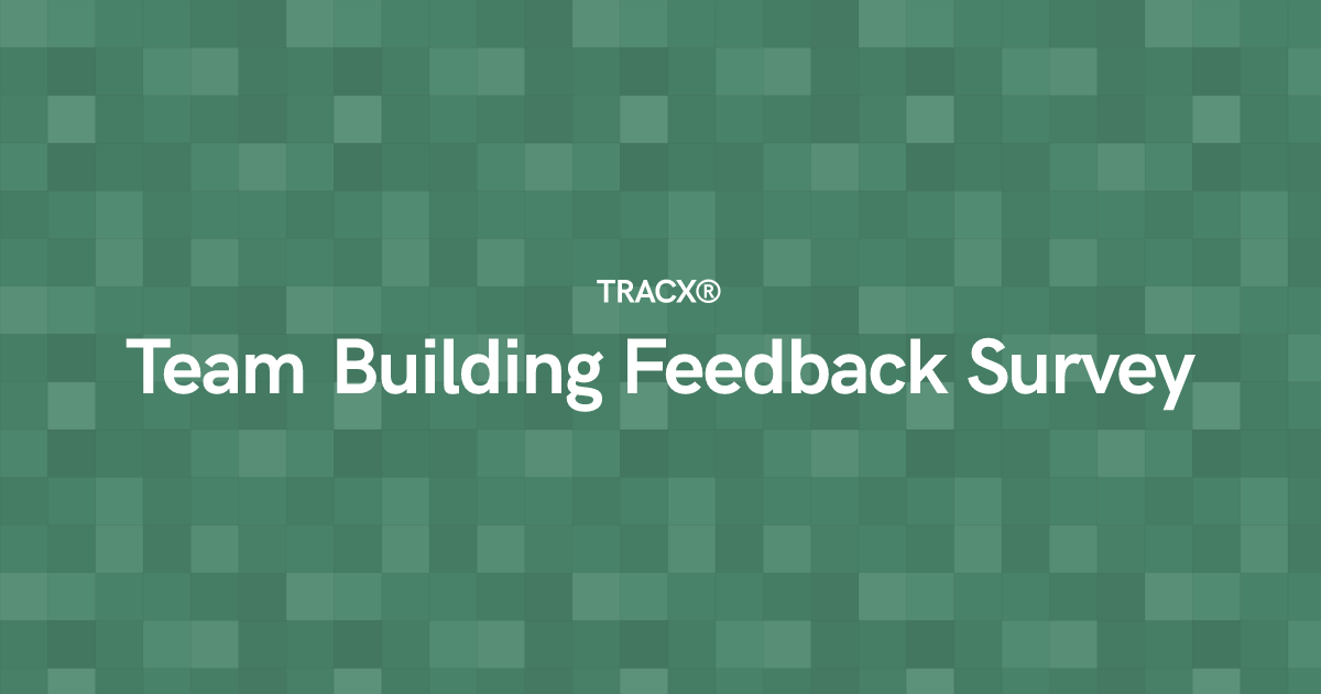 Team Building Feedback Survey