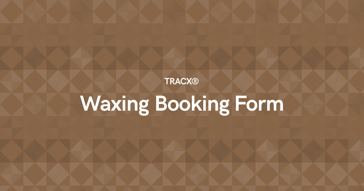 Waxing Booking Form