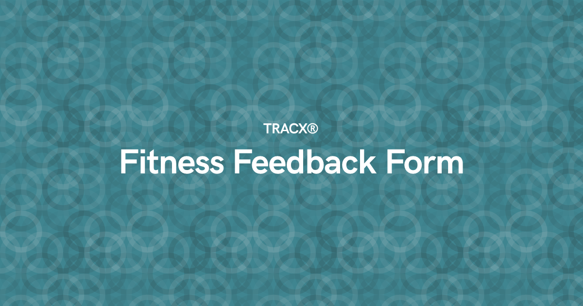 Fitness Feedback Form