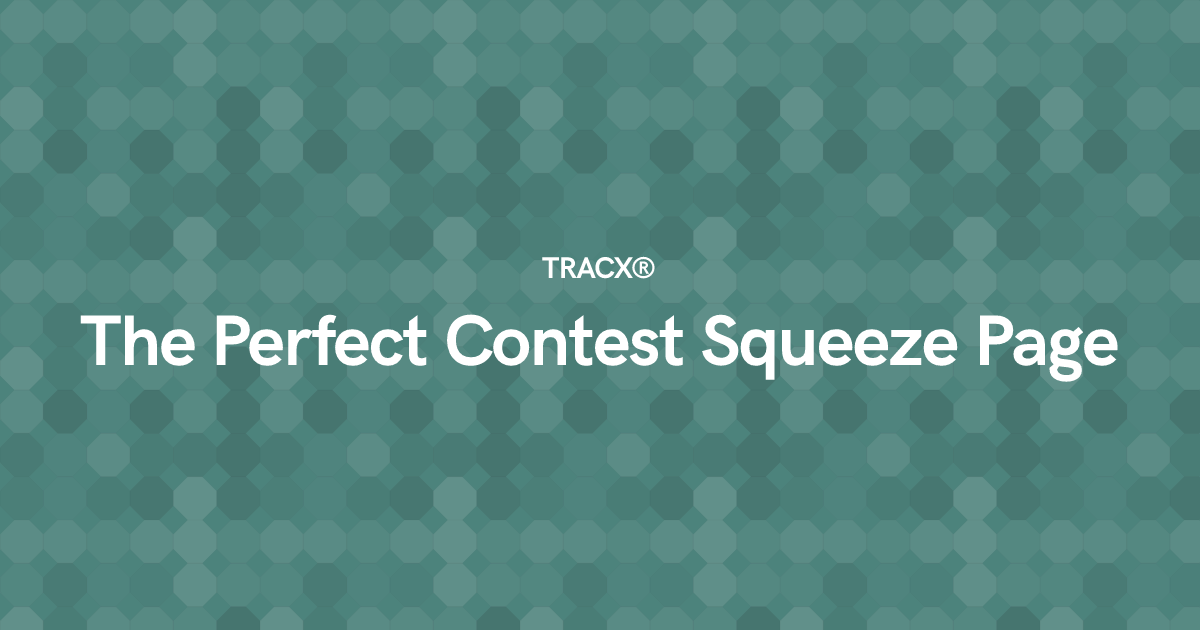 The Perfect Contest Squeeze Page