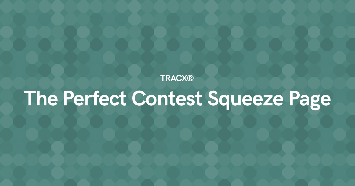 The Perfect Contest Squeeze Page