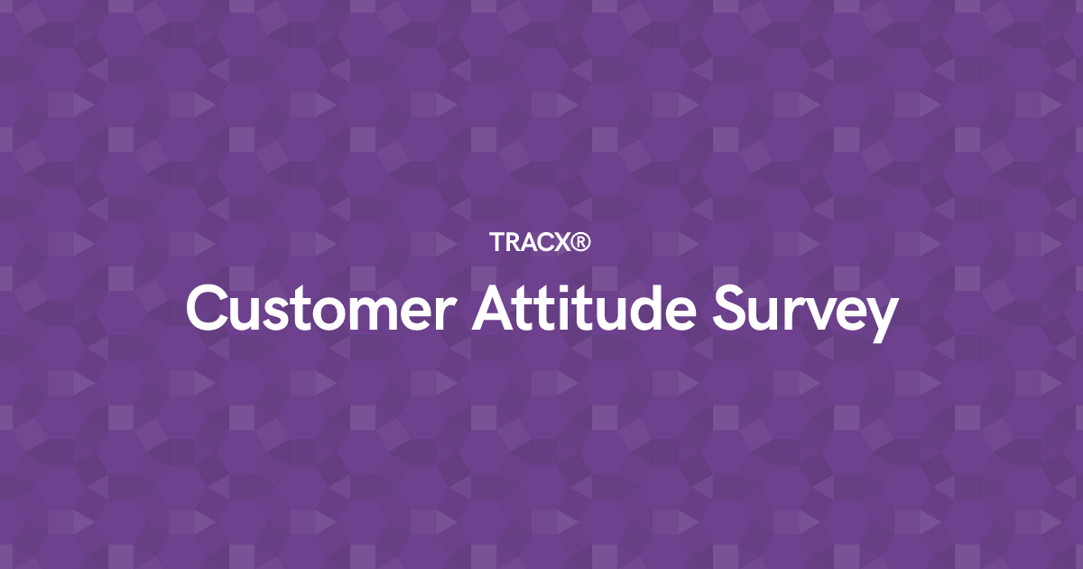 Customer Attitude Survey