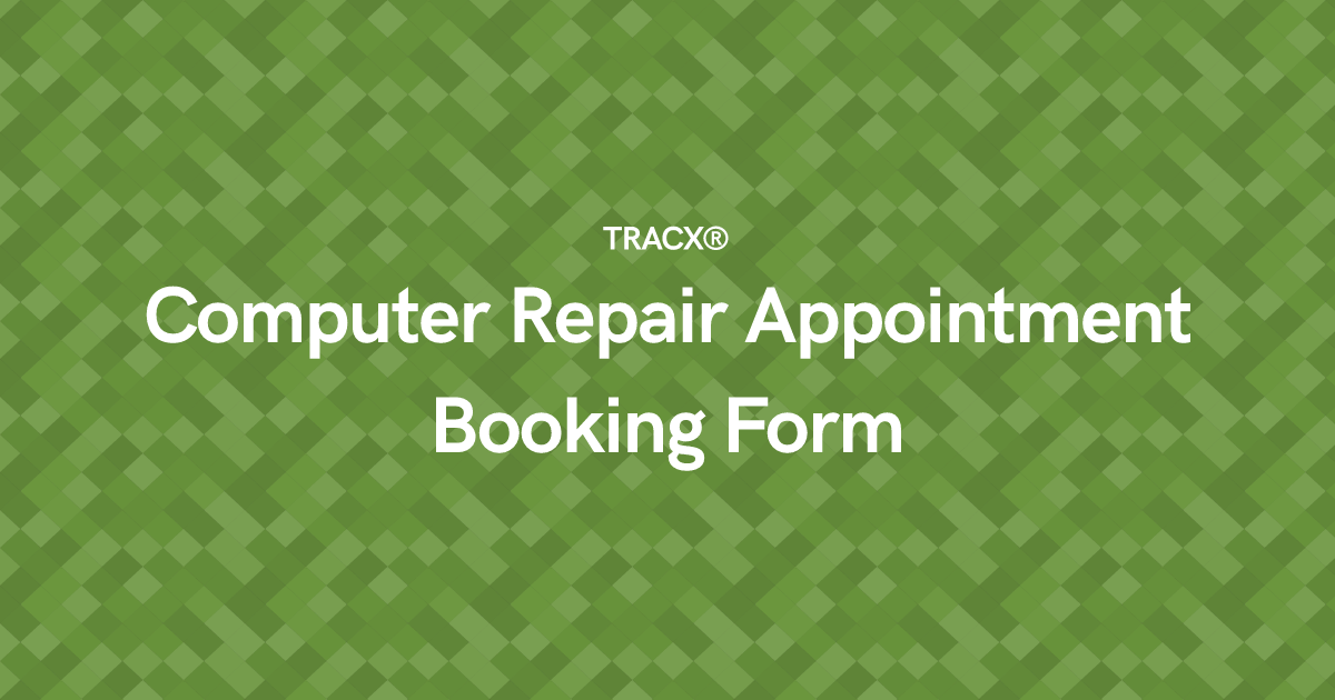 Computer Repair Appointment Booking Form