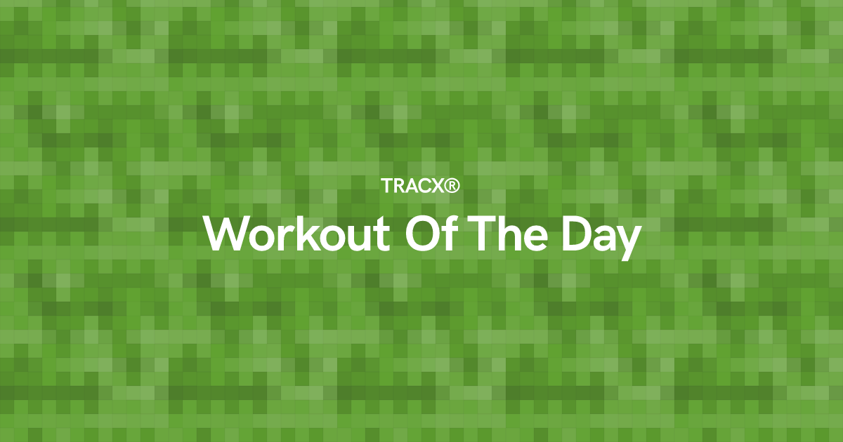 Workout Of The Day